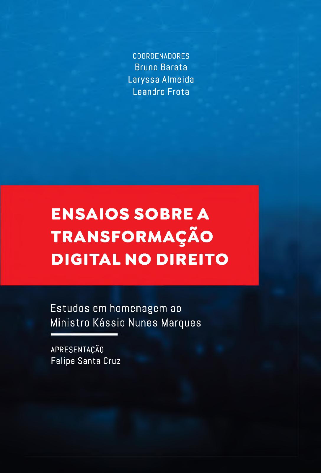 Capa original: Ensaios sobre a transformação digital no Direito: estudos em homenagem ao ministro Kássio Nunes Marques