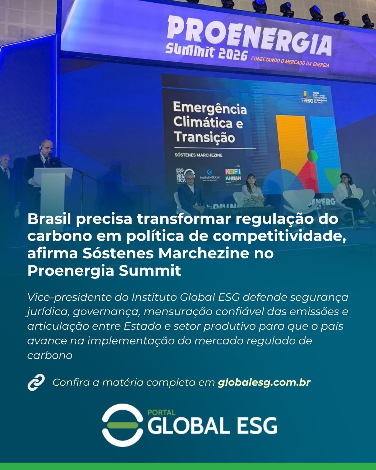 Cobertura do Portal Global ESG sobre a participação de Sóstenes Marchezine no debate sobre mercado de carbono